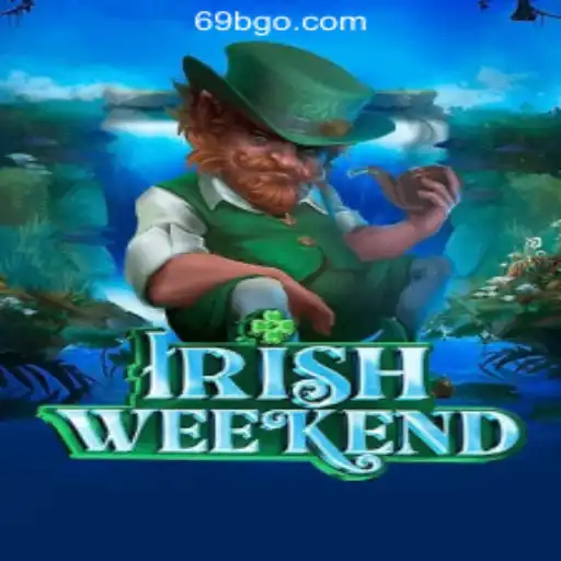 Exploring IrishWeekend: A Captivating Game Experience with 69B.COM Rodadas Grátis Brasil
