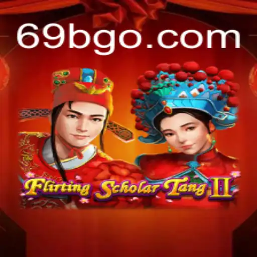 FlirtingScholarTangII: An Exciting Gaming Experience with 69B.COM Rodadas Grátis Brasil
